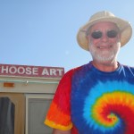 Burning Man 2013. He loved the Choose Art sign that Barry and I made and used it to decorate his home.