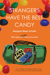 Strangers Have the Best Candy, a book by Margaret Meps Schulte